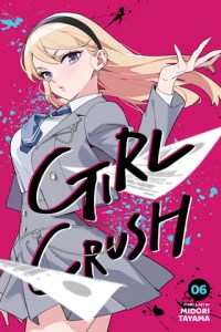 Heads Up! Girl Crush Volume 6 is Out&nbsp;Now!